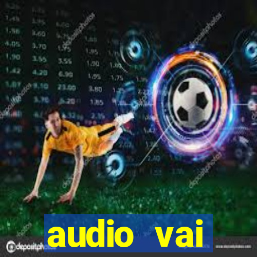 audio vai corinthians com fogos jogo aberto